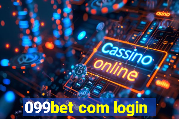 099bet com login